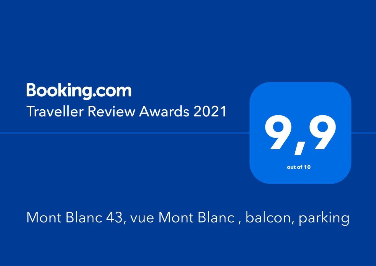 Mont Blanc 43, Vue Mont Blanc , Balcon, Parking Apartment Chamonix Luaran gambar